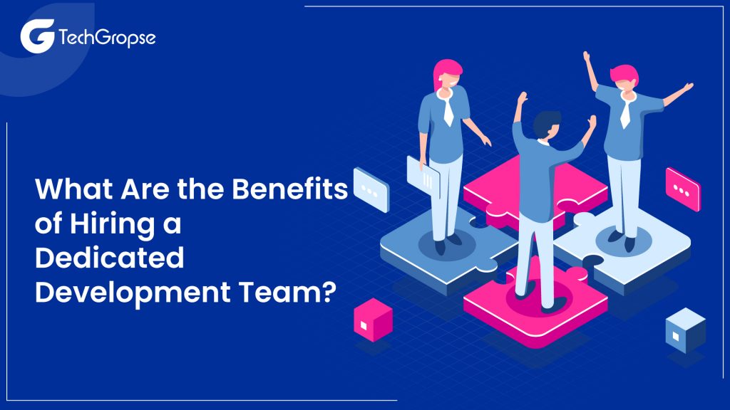 Cost And Features To Hire Dedicated Development Team 2023