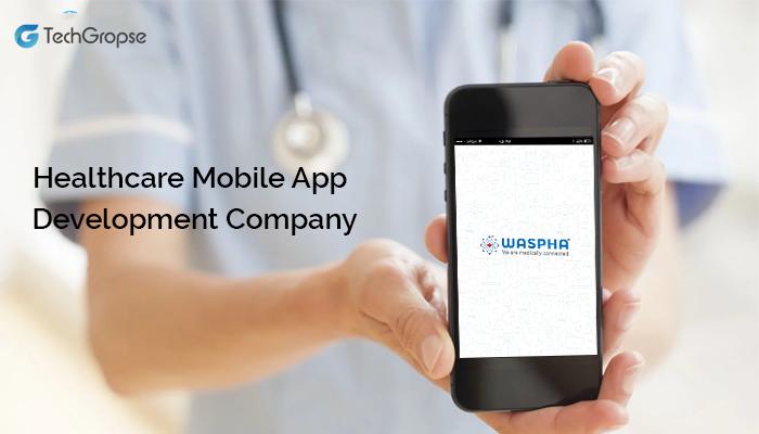 Healthcare Mobile App Development Saudi Arabia | TechGropse