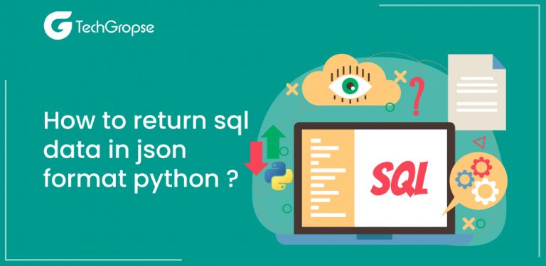 how-to-return-sql-data-in-json-format-python