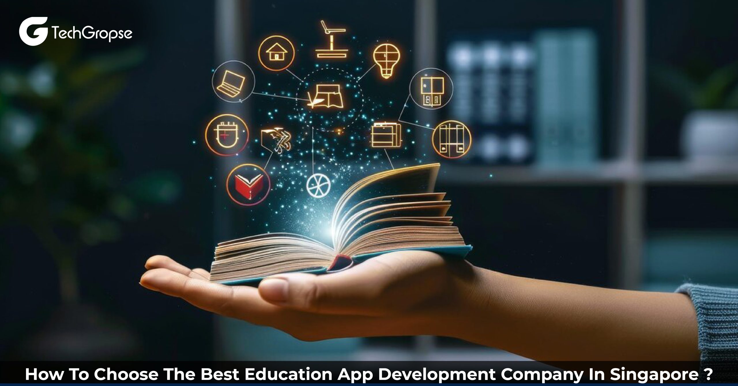 How-To-Choose-The-Best-Education-App-Development-Company-In-Singapore-01-