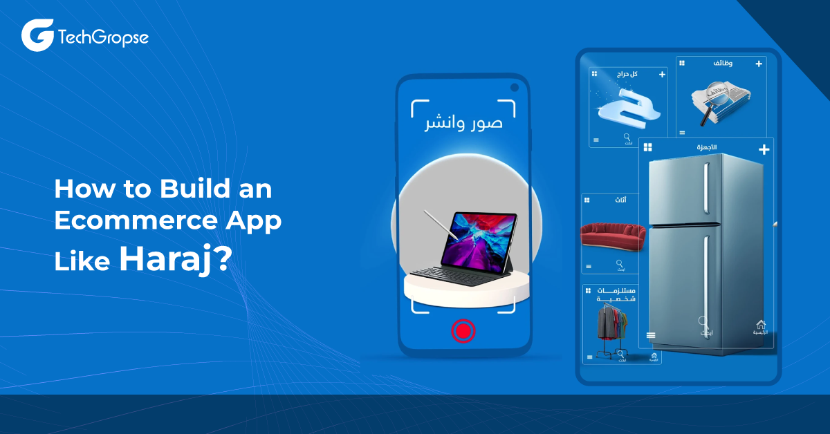 How-to-Build-an-Ecommerce-App-Like-Haraj-1.png