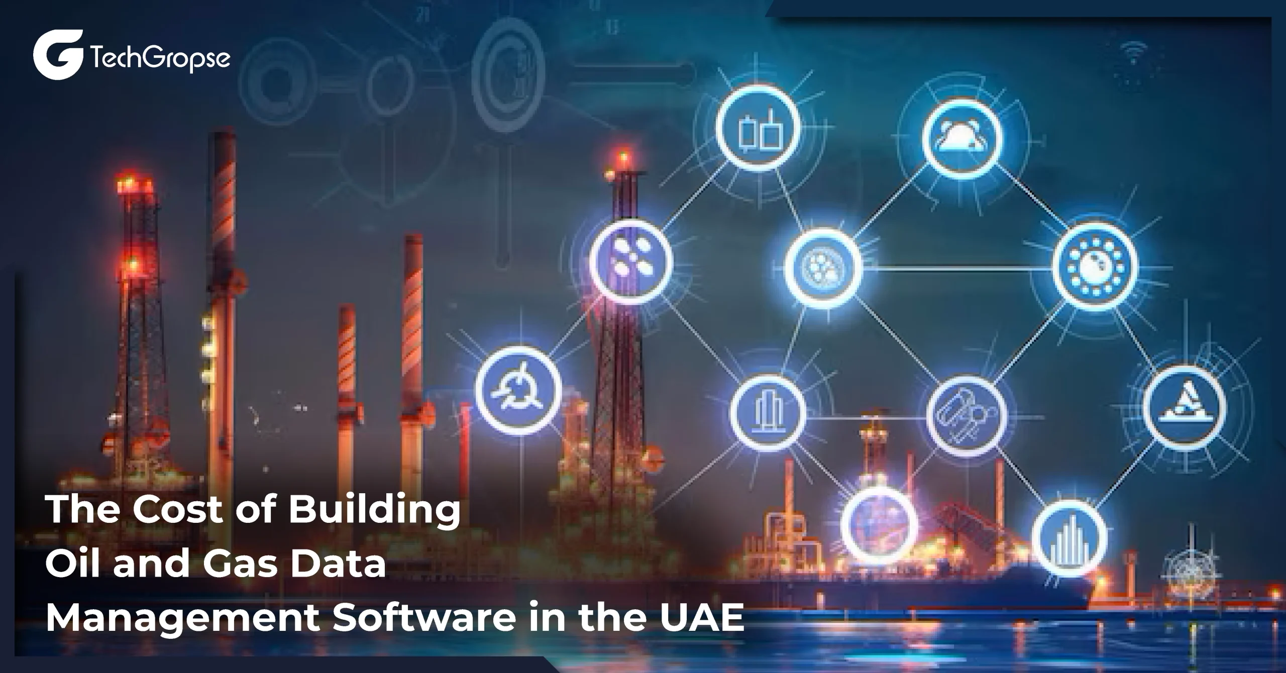 The Cost of Building Oil & Gas Data Management Software in the UAE