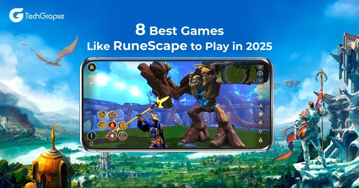 8 Best Games Like RuneScape to Play in 2025