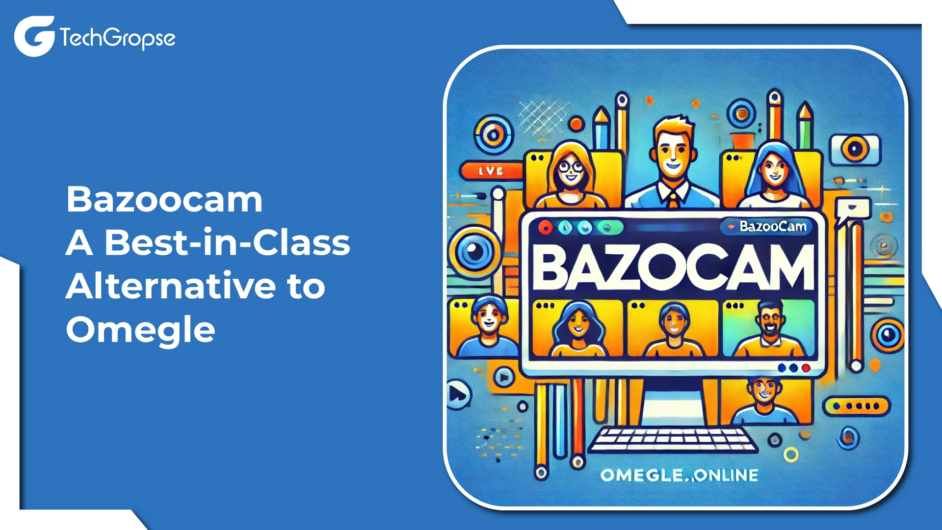 Bazoocam-A-Best-in-Class-Alternative-to-Omegle