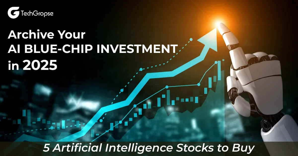 Artificial Intelligence Stocks to Buy Archive Your AI BLUE-CHIP INVESTMENT in 2025