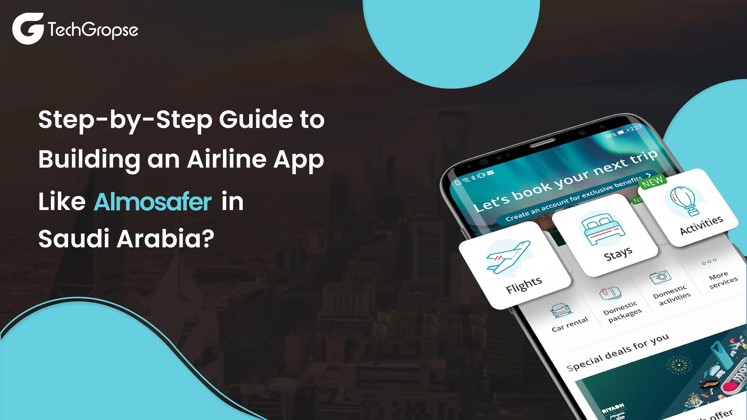 Step-by-Step Guide to Building an Airline App Like Almosafer in Saudi Arabia?